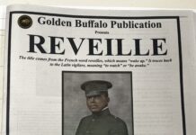 Golden Buffalo Publications Announces Release of “REVEILLE” A Special Commemorative Tabloid Honoring the Advocacy for Brigadier General Charles Young FOR IMMEDIATE RELEASE June 17, 2026